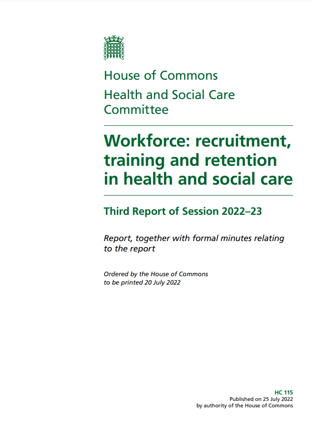 Front cover: House of Commons Health & Social Care Committee inquiry into ‘Workforce: recruitment, training and retention in health and social care’