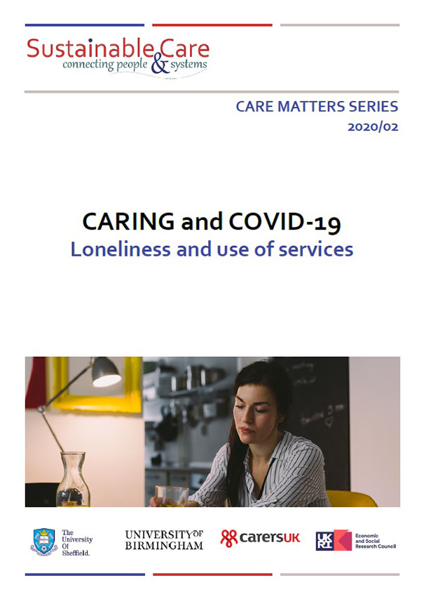Caring and COVID-19:: Loneliness and use of services front cover