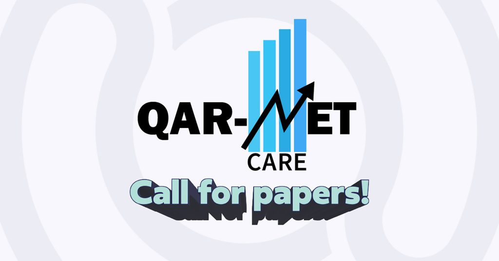 Text: QAR-Net CARE Call for Papers!