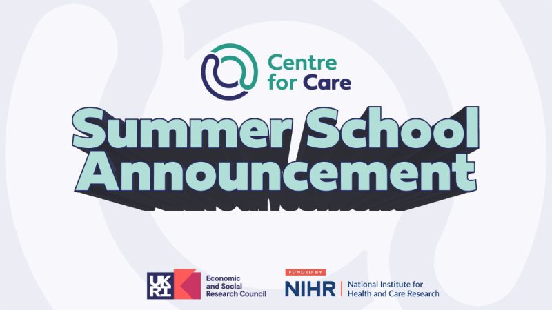 Text: Summer School Announcement Logos for Centre for Care, ESRC and NIHR