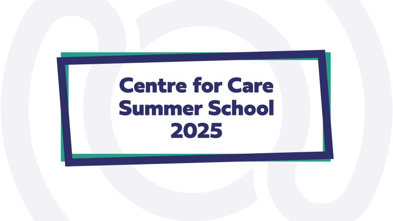 Text: Centre for Care Summer School 2025