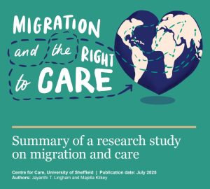 Report front cover text: "Migration and the right to care. Summary of a research study on migration and care"