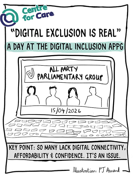 Text: ""Digital Exclusion is real" A Day at the Digital Exclusion APPG 
Key point: so many lack digital connectivity, affodrability and confidence. it's an issue." Illustration of a laptop showing the text: " All party paliamentary Group 15/04/26"